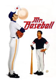 Mr. Baseball is similar to Hostages of Fortune.