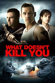 What Doesn't Kill You is similar to Fils unique.