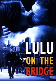 Lulu on the Bridge is similar to Attentat contre Me Labori.