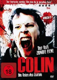 Colin is similar to La cage aux zombies.