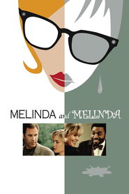 Melinda and Melinda is similar to La mujer sin cabeza.