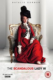 The Scandalous Lady W is similar to Western Blood.