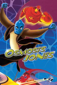 Osmosis Jones is similar to Patrick.