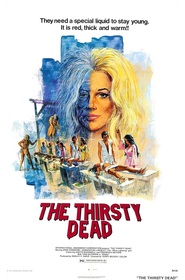 The Thirsty Dead is similar to Boy Toy.