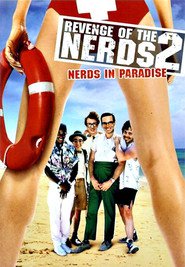 Revenge of the Nerds II: Nerds in Paradise is similar to The Girl in Black Stockings.