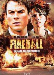 Fireball is similar to Un uomo dalla pelle dura.