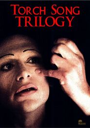 Torch Song Trilogy is similar to Silver Glory.