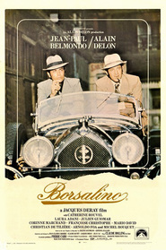 Borsalino is similar to Out Again, in Again.