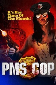 PMS Cop is similar to The Price of the Bride.