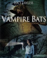 Vampire Bats is similar to Outlaws of the Prairie.