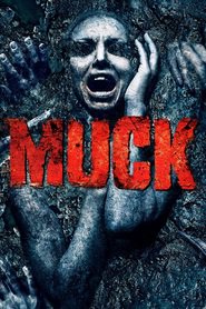 Muck is similar to Hired to Kill.