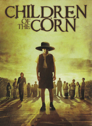 Children of the Corn is similar to The Conflict's End.