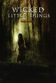Wicked Little Things is similar to The Little Door Into the World.