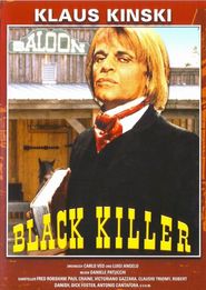 Black Killer is similar to The Kidnapped Conductor.