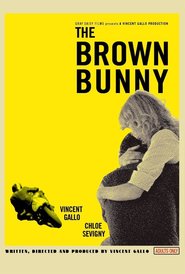 The Brown Bunny is similar to Into the Woods.