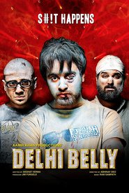 Delhi Belly is similar to Blood of Ghastly Horror.