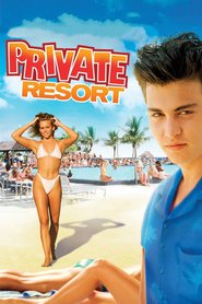 Private Resort is similar to Rattle of a Simple Man.