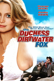 The Duchess and the Dirtwater Fox is similar to A Romance of the Forest Reserve.