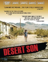 Desert Son is similar to A Fighting Heart.