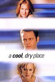 A Cool, Dry Place is similar to Kiss and Tell.