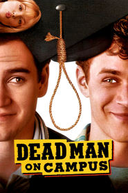 Dead Man on Campus is similar to A Question of Hairs.