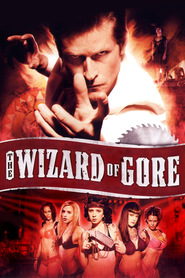 The Wizard of Gore is similar to Mariposas.