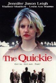 The Quickie is similar to Big Sky.