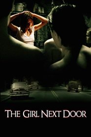 The Girl Next Door is similar to Bash: Latter-Day Plays.
