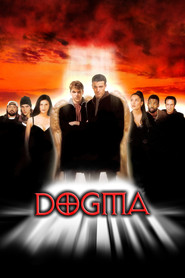Dogma is similar to The Legend of Matilda Dixon.