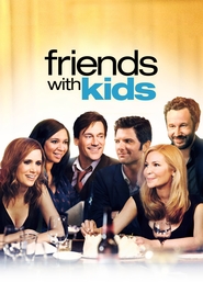 Friends with Kids is similar to A Girl in Bohemia.