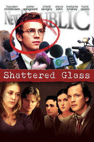 Shattered Glass is similar to Educated Evans.