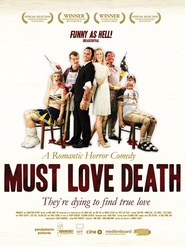 Must Love Death is similar to No Dough Boys.