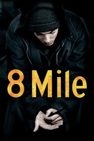 8 Mile is similar to Fantastic Beasts and Where to Find Them.