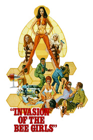 Invasion of the Bee Girls is similar to Tiger House.