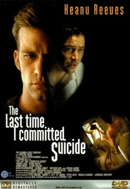 The Last Time I Committed Suicide is similar to Street of Shadows.