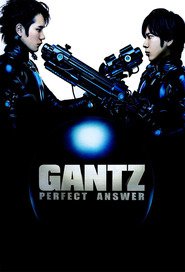 Gantz: Perfect Answer is similar to The Groom Wore Spurs.