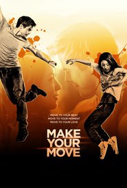 Make Your Move is similar to Street Bandits.