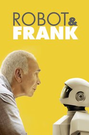 Robot & Frank is similar to The Making of 'The Oz Kids'.