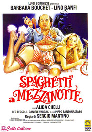 Spaghetti a mezzanotte is similar to Goldtown Ghost Riders.