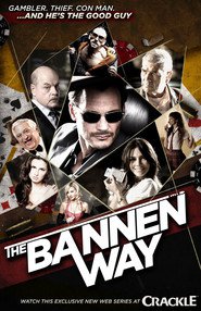 The Bannen Way is similar to Jackass 3.