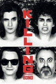 Killing Bono is similar to Chris & Reed in: Strangers!.