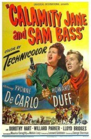 Calamity Jane and Sam Bass is similar to The Marriage of William Ashe.