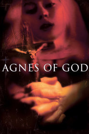 Agnes of God is similar to Silver Glory.