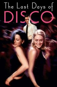 The Last Days of Disco is similar to La suggestion du baiser.