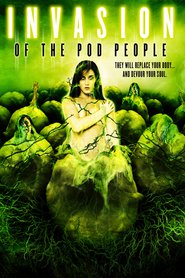 Invasion of the Pod People is similar to My Fair Zombie.