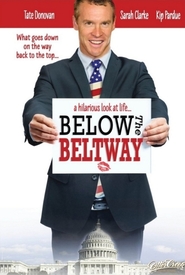 Below the Beltway is similar to Gangsters on the Loose.