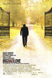 Big Bad Love is similar to The Du Pont Story.