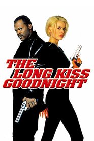 The Long Kiss Goodnight is similar to The Oscar.
