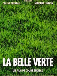 La belle Verte is similar to Decision Before Dawn.