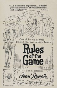 La regle du jeu is similar to When a Feller's Nose Is Out of Joint.
